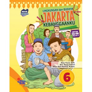 Lingkungan dan Budaya Jakarta Kebanggaanku Kelas 6