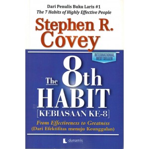 [Dunamis Publishing] - 8 Habits (Kebiasaan ke-8) Stephen R Covey