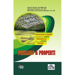 Penilaian & Properti (Tinjauan Konsep, Prosedur, Teknik)