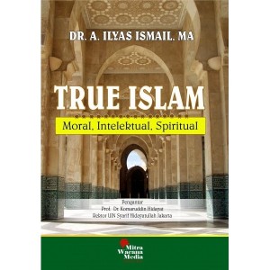True Islam, Moral, Intelektual, Spiritual
