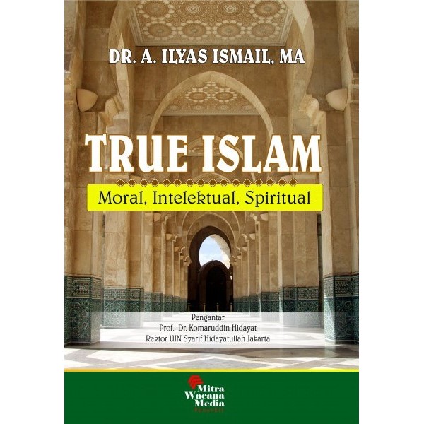 True Islam, Moral, Intelektual, Spiritual