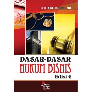 Dasar-Dasar Hukum Bisnis Edisi 2