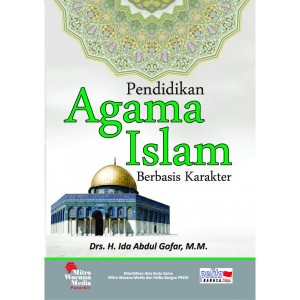 Pendidikan Agama Islam Berbasis Karakter