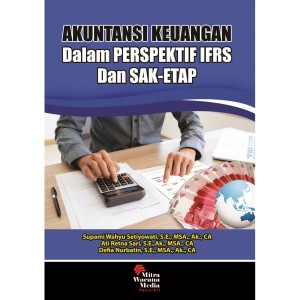 Akuntansi Keuangan Dalam Perspektif IFRS dan SAK-ETAP