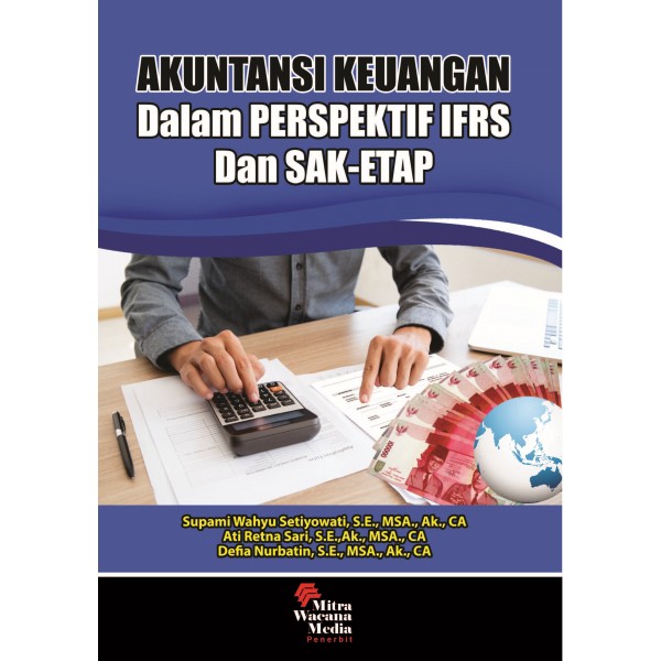 Akuntansi Keuangan Dalam Perspektif IFRS dan SAK-ETAP