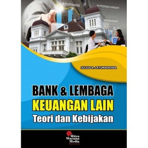 Bank dan Lembaga Keuangan Lain  Teori dan Kebijakan