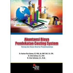 Akuntansi Biaya Pendekatan Costing System