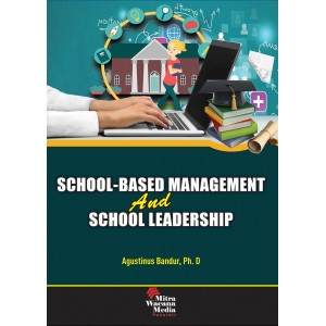 School-Based Management and School Leadership