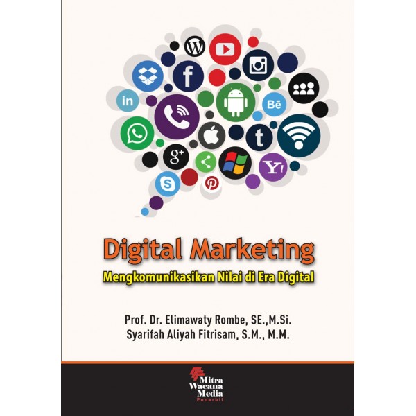 Digital Marketing : Mengkomunikasikan di Era Digital