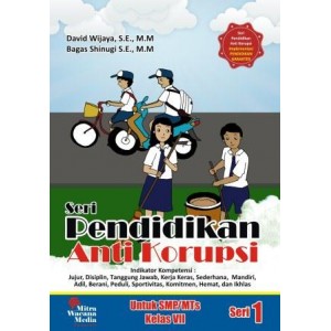 Seri Pendidikan Anti Korupsi Untuk SMP/Mts Kelas VII