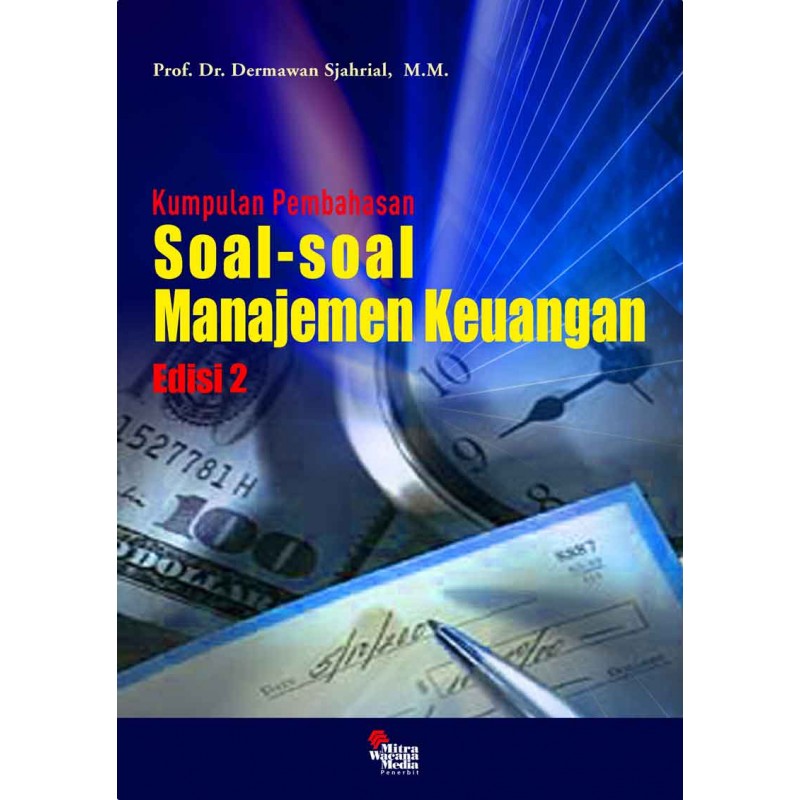 Kumpulan Pembahasan Soal Soal Manajemen Keuangan Ed 2