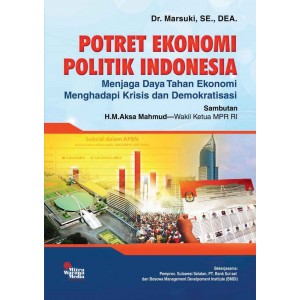 Potret Ekonomi Politik Indonesia