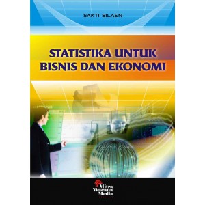 Statistika Untuk Bisnis dan Ekonomi 
