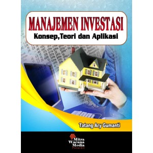 Manajemen Investasi (Konsep, Teori dan Aplikasi)