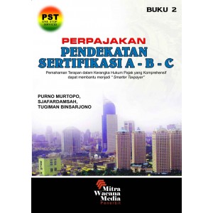 Perpajakan Pendekatan Sertifikasi A-B-C Buku 2