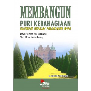 Membangun Puri Kebahagiaan