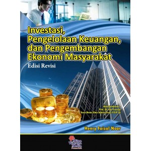 INVESTASI, Pengelolaan Keuangan  dan Pengembangan Ekonomi Masyarakat