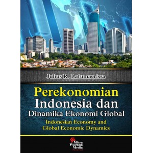 Perekonomian Indonesia dan Dinamika Ekonomi Global 