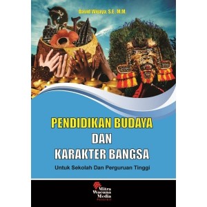 Pendidikan Budaya dan Karakter Bangsa 