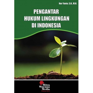 Pengantar Hukum Lingkungan di Indonesia 