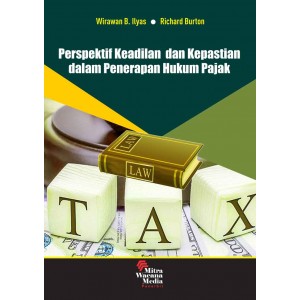 Perspektif Keadilan dan Kepastian dalam Penerapan Hukum Pajak