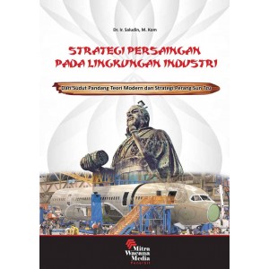 Strategi Persaingan Bisnis pada Lingkungan Industri