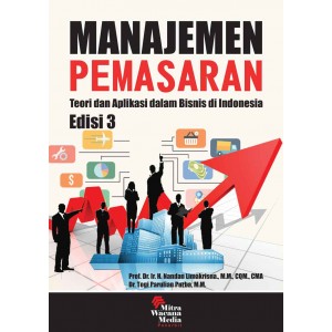 Manajemen Pemasaran Teori dan Aplikasi dalam Bisnis di Indonesia Ed. 3