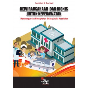 Kewirausahaan dan Bisnis Untuk Keperawatan