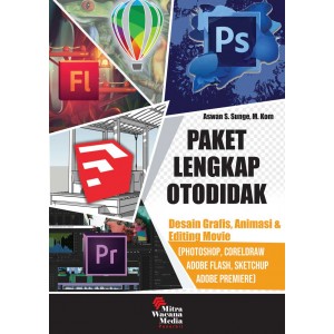 Paket Lengkap Otodidak Desain Grafis, Animasi & Editing Movie 