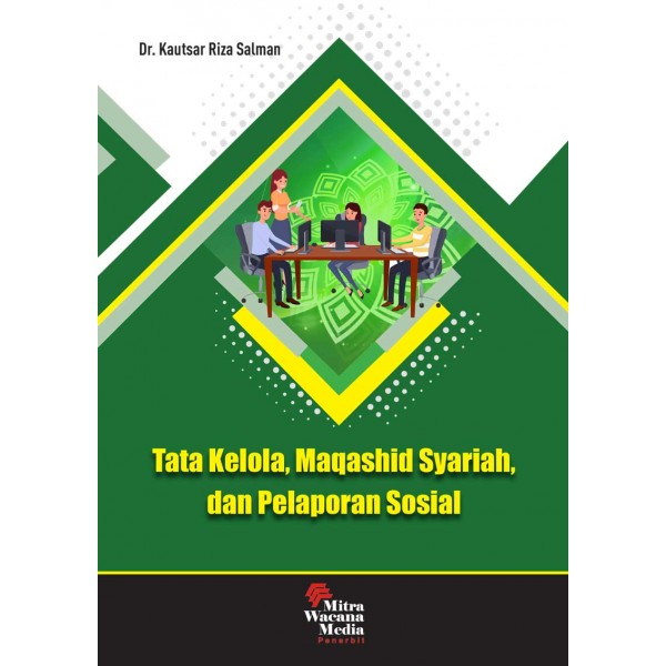 Tata Kelola, Maqashid Syariah, dan Pelaporan Sosial