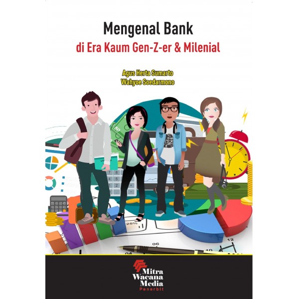 Mengenal Bank di Era kaum Gen-Z-er dan Milenial