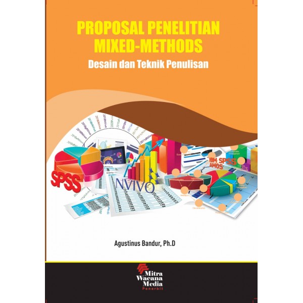 Proposal Penelitian Mixed-Methods (Desain dan Teknik Penulisan)