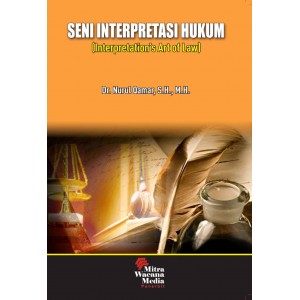 Seni Interpretasi Hukum