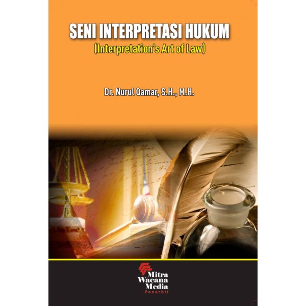 Seni Interpretasi Hukum