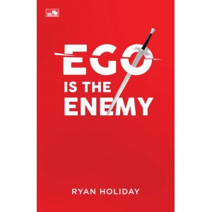 [Gramedia] - Ego is The Enemy