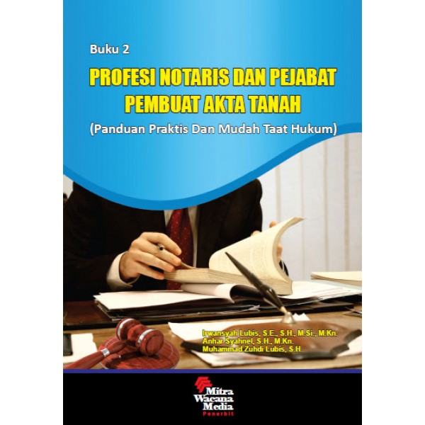 Profesi Notaris dan Pejabat Pembuat Akta Tanah Buku 2