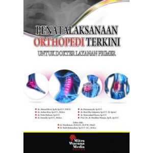 Penatalaksanaan Orthopedi Terkini Untuk Dokter  layanan primer