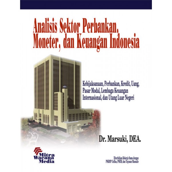 Analisis Sektor Perbankan Moneter dan Keuangan