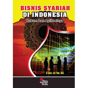 Bisnis Syariah di Indonesia Hukum dan Aplikasinya