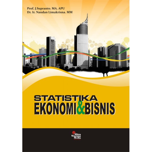 Statistika Ekonomi dan Bisnis (Supranto)