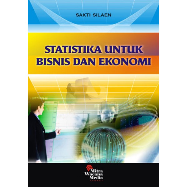 Statistika Untuk Bisnis dan Ekonomi 