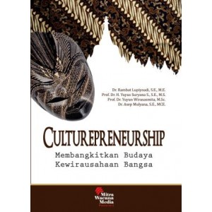 Culturepreneurship (membangkitkan budaya kewirausahaan bangsa)