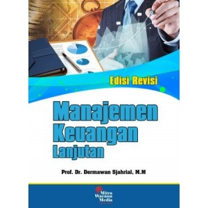 Manajemen Keuangan Lanjutan Edisi Revisi