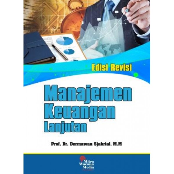 Manajemen Keuangan Lanjutan Edisi Revisi