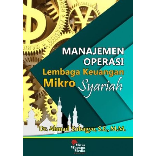 Manajemen Operasi  Lembaga Keuangan Mikro Syariah 