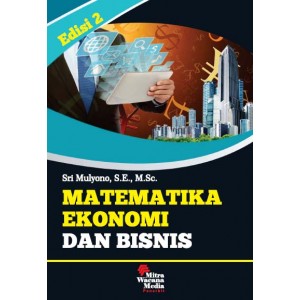 Matematika Ekonomi dan Bisnis Ed.2