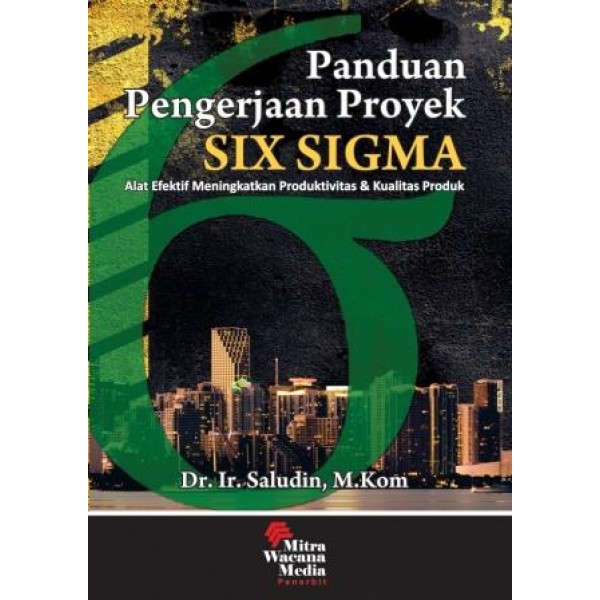 Panduan Pengerjaan Proyek Six Sigma