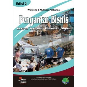 Pengantar Bisnis Respon Terhadap Dinamika Global Ed.2