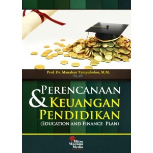 Perencanaan dan Keuangan Pendidikan (Education and Finance Plan)