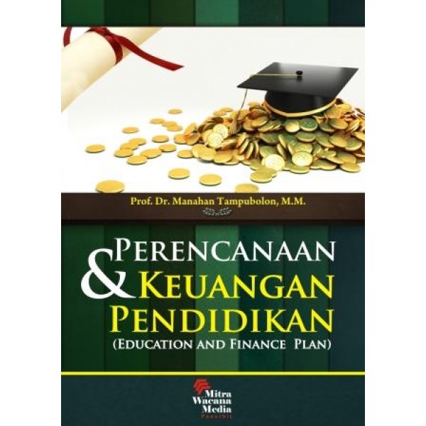 Perencanaan dan Keuangan Pendidikan (Education and Finance Plan)